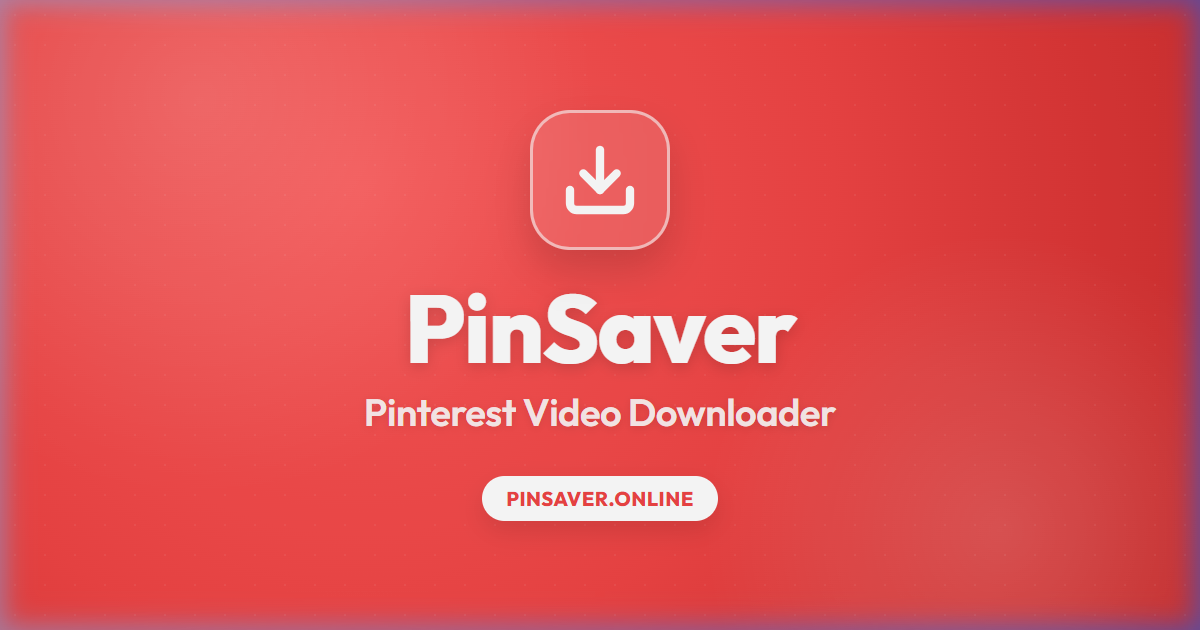 Pinterest Video Downloader – Save Pin Videos Free in HD | PinSaver